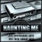 Haunting Me (Big Lean Mix) [feat. Amba Shepherd] - Hardforze, Suae & Pulsar lyrics
