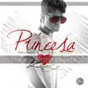 Stream & download Princesa - Single