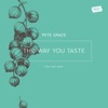 The Way You Taste EP