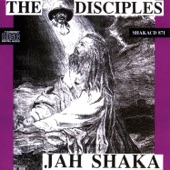Jah Shaka - The Disciples artwork