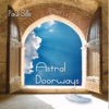 Astral Doorways, 2013