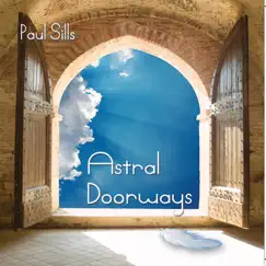 Astral Doorways by Paul Sills album reviews, ratings, credits
