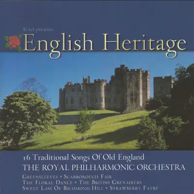 English Heritage - 16 Traditional Songs of Old England - Royal Philharmonic Orchestra