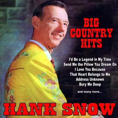 Big Country Hits - Hank Snow