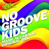 No Groove Kids - Single album lyrics, reviews, download