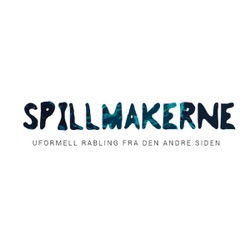 Spillmakerne