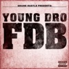 Young Dro - FDB