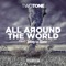 All Around the World (feat. Krayzie Bone) - Two Tone lyrics