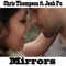 Mirrors (feat. Josh Fu) - Chris Thompson lyrics