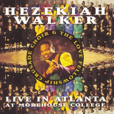 Live In Atlanta - Hezekiah Walker