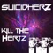 Shut the Fuck Up - SUICIDHERZ lyrics