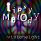 Tipsy Melody - Visioneight lyrics