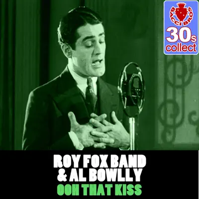 Ooh That Kiss (Remastered) - Single - Al Bowlly