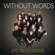 Without Words - Spectra 2014 Singers
