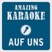 Auf uns (Karaoke Version) [Originally Performed By Andreas Bourani] - Clara Oaks