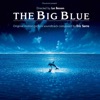 The Big Blue (Original Motion Picture Soundtrack) [Remastered], 1988
