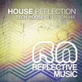 House Reflection #48 (Tech House Selection) artwork