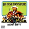 Black Ceasar (Mob Shyt) - EP