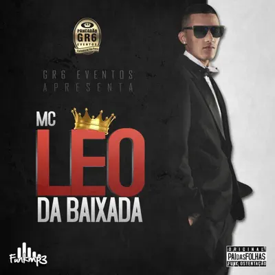 Ostentação Fora do Normal - MC Léo Da Baixada