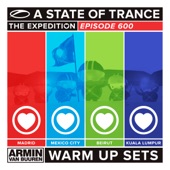 A State of Trance 600 (Armin Van Buuren - Warm Up Sets) [Madrid, Mexico City, Beirut & Kuala Lumpur] artwork