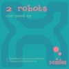2Robots - One More Chance
