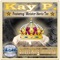 Street King Immortal (feat. Minister Stevie Tee) - Kay P lyrics