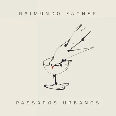 Pássaros Urbanos - Fagner