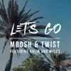 Let's Go (feat. Kalin and Myles) - Single album lyrics, reviews, download