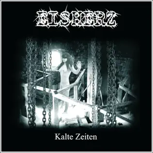 lataa albumi Eisherz - Kalte Zeiten