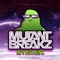 Let's Play Music - Mutantbreakz lyrics