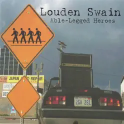 Able-Legged Heroes - Louden Swain