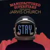 Stay (feat. Jarvis Church) - EP album lyrics, reviews, download