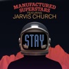 Stay (feat. Jarvis Church) - EP