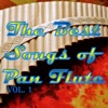 The Best Songs of Pan Flute, Vol. 1