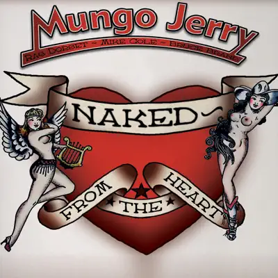 Naked from the Heart - Mungo Jerry