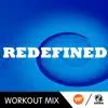 Stream & download Redefined (R.P. Workout Mix) - Single