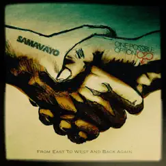From East to West and Back Again by Samavayo & One Possible Option album reviews, ratings, credits