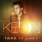 Take it Easy (feat. Dru & Skizzo Skillz) - Keo & Dru lyrics