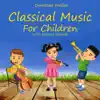 Classical Music for Children with Nature Sounds album lyrics, reviews, download