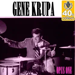 Opus One (Remastered) - Single - Gene Krupa Opus One (Remastered) - Single - Gene Krupa