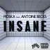 Insane (feat. Antoine Becks) song reviews