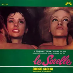 Le sorelle (Colonna sonora originale) - Giorgio Gaslini Le sorelle (Colonna sonora originale) - Giorgio Gaslini