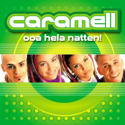 Ooa Hela Natten - Single - Caramell