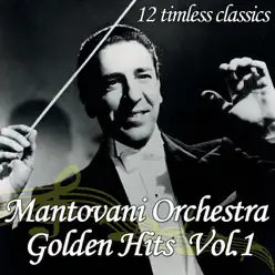 Mantovani Orchestra - Golden Hits Vol.1 - Mantovani