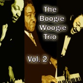 The Boogie Woogie Trio, Vol. 2 artwork