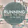 Running Back To You (feat. Allison Weiss) - Single album lyrics, reviews, download