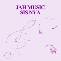 Sis Nya - Works of Jah