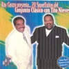 Ray Castro Presenta...20 Super Éxitos Del Conjunto Clásico Con Tito Nieves, 2013