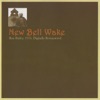 New Bell Wake