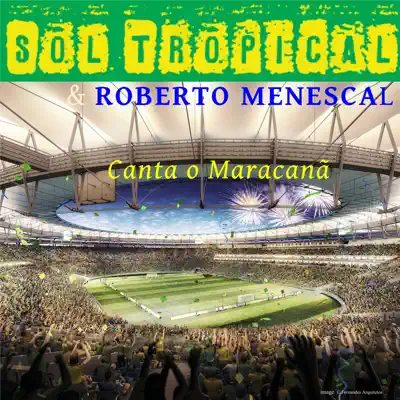 Canta o Maracanã - Single - Roberto Menescal